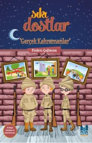 Sıkı Dostlar - Gerçek Kahramanlar