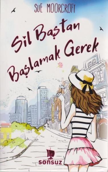 Sil Baştan Başlamak Gerek