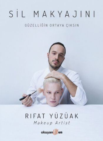 Sil Makyajını-Güzelliğin Ortaya Çıksın