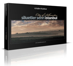 Siluetler Şehri İstanbul City Of Silhouettes A. Halim Kulaksız