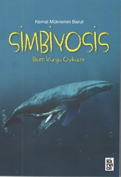 Simbiyosis-Bilim Kurgu Öyküleri