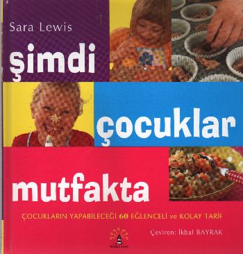 Şimdi Çocuklar Mutfakta %17 indirimli Sara Lewis