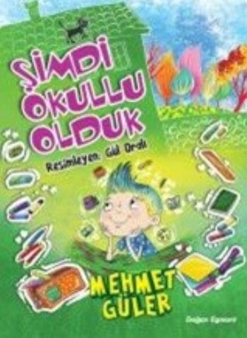 Şimdi Okullu Olduk