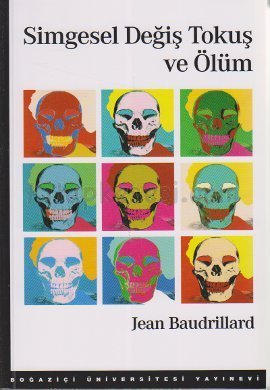 Simgesel Değiş Tokuş ve Ölüm %17 indirimli Jean Baudrillard