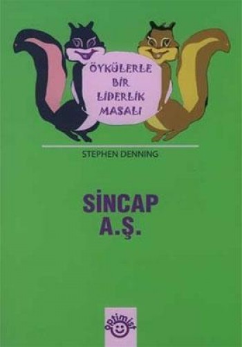 Sincap A.Ş-Öykülerle Bir Liderlik Masalı