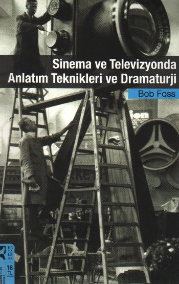 Sinema ve Televizyonda Anlatım Teknikleri ve Dramaturji