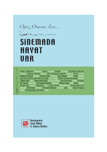 Sinemada Hayat Var Oğuz Onaran İçin %17 indirimli Seçil Büker - S.Ruke