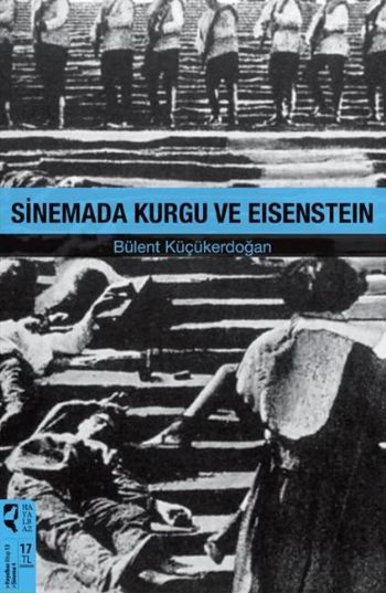 Sinemada Kurgu ve Eisenstein %17 indirimli Bülent Küçükerdoğan