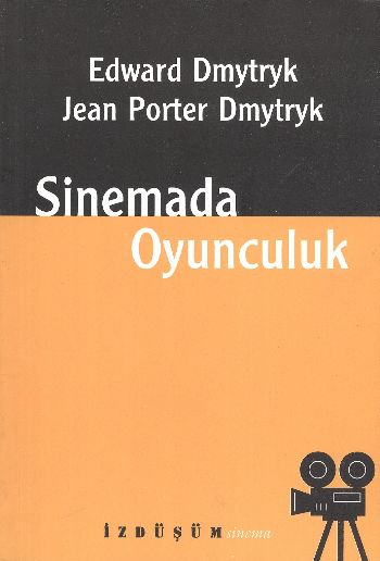 Sinemada Oyunculuk %17 indirimli E.Dmytryk-J.P.Dmytryk