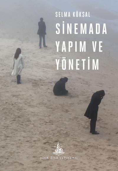 Sinemada Yapım ve Yönetim