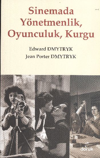 Sinemada Yönetmenlik,Oyunculuk,Kurgu %17 indirimli Edward-J.Porter Dmy