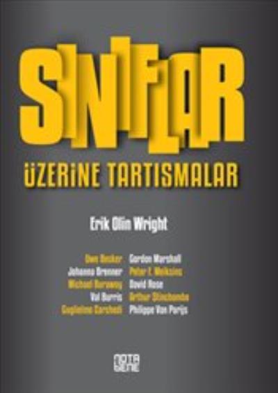 Sınıflar Üzerine Tartışmalar Erik Olin Wright