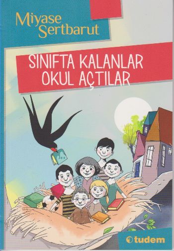 Sınıfta Kalanlar Okul Açtılar