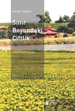 Sınır Boyundaki Çiftlik %17 indirimli Yordan Yovkov