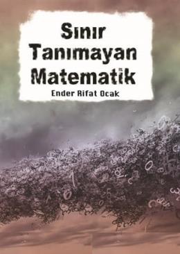 Sınır Tanımayan Matematik Ender Rifat Ocak