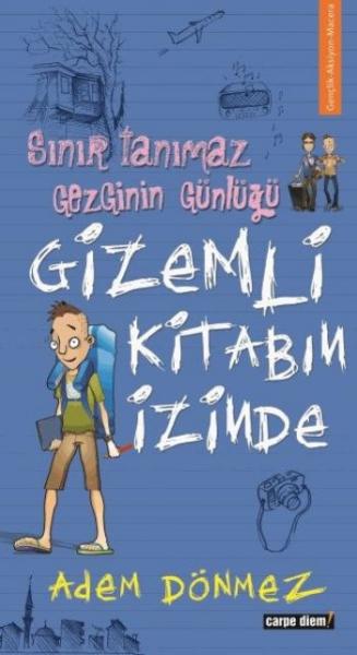 Sınır Tanımaz Gezginin Günlüğü Gizemli Kitabın İzinde %17 indirimli Ad