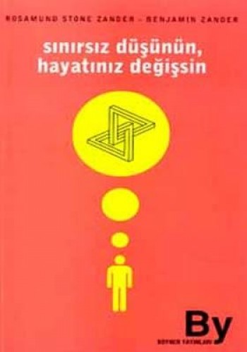 Sınırsız Düşünün, Hayatınız Değişsin