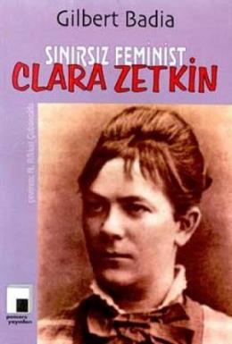 Sınırsız Feminist Clara Zetkin