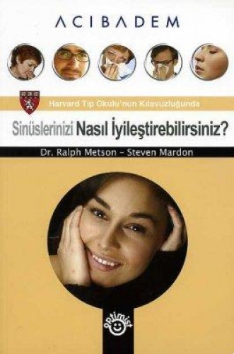 Sinüslerinizi Nasıl İyileştirebilirsiniz