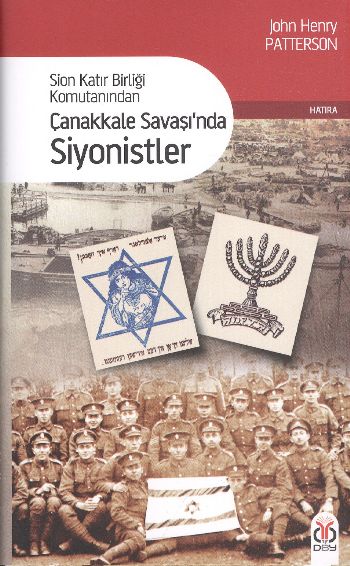 Sion Katır Birliği Komutanından Çanakkale Savaşı'nda Siyonistler