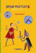 Şipşak Hikayeler 3 Kimim Ben