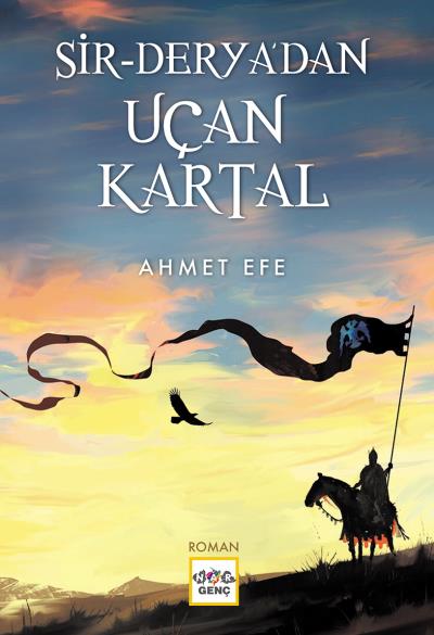 Sir - Deryadan Uçan Kartal Ahmet Efe