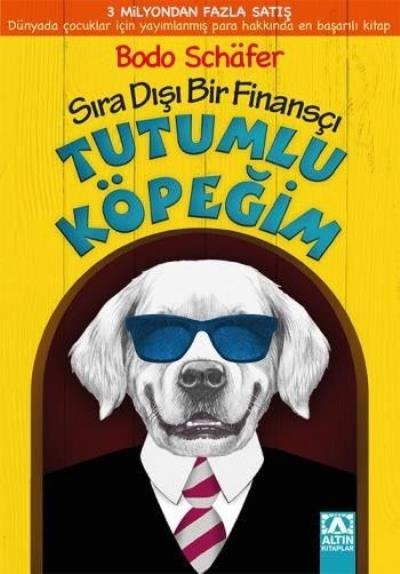 Sıra Dışı Bir Finansçı Tutumlu Köpeğim