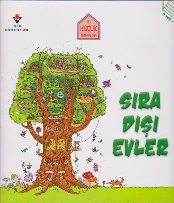 Sıra Dışı Evler 7 Yaş