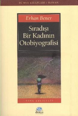 Sıradışı Bir Kadının Otobiyografisi