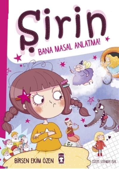 Şirin Bana Masal Anlatma Ciltli Birsen Ekim Özen