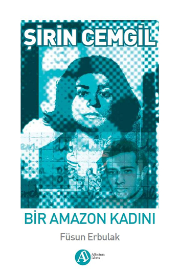 Şirin Cemgil : Bir Amazon Kadını