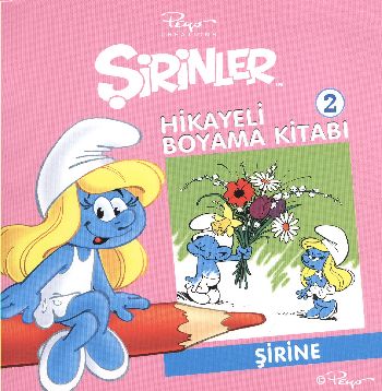 Şirinler Hikayeli Boyama Kitabı-2: Şirine