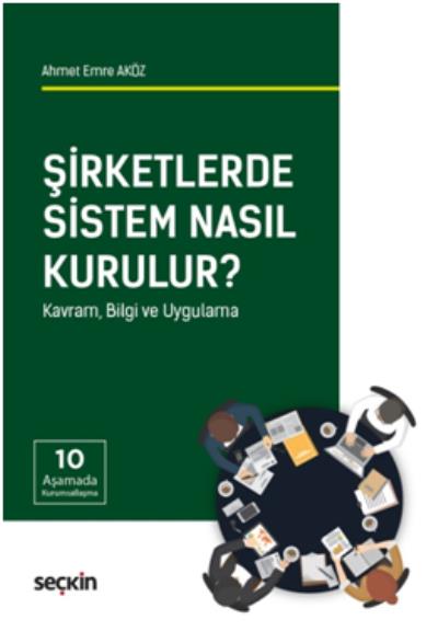 Şirketlerde Sistem Nasıl Kurulur