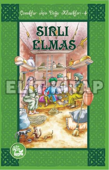 Çocuklar İçin Doğu Klasikleri 4 Sırlı Elmas H. İbrahim Çayırlı