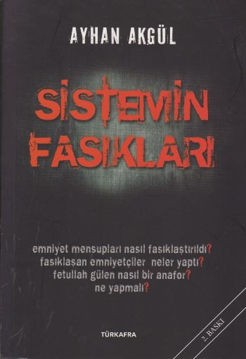 Sistemin Fasıkları Ayhan Akgül