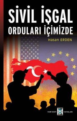 Sivil İşgal Orduları İçimizde %17 indirimli Hasan Erden