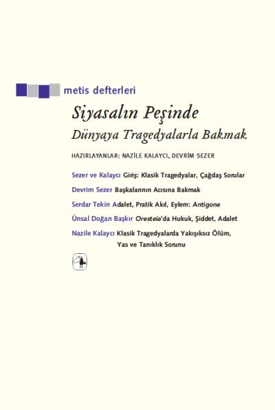 Siyasalın Peşinde-Dünyaya Tragedyalarla Bakmak