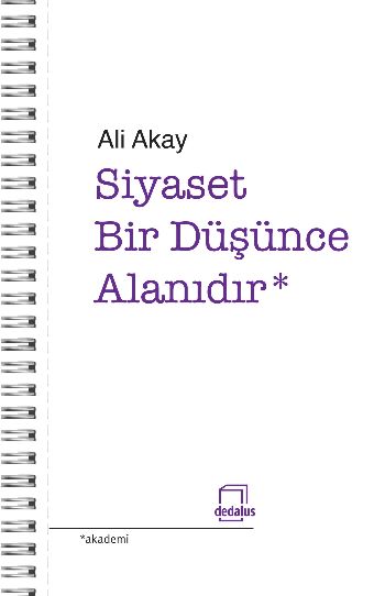 Siyaset Bir Düşünce Alanıdır