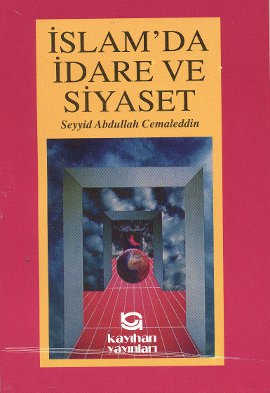 Siyaset ve İdare Seyyid Abdullah Cemaleddin