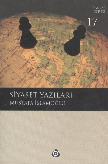 Siyaset Yazıları %17 indirimli Mustafa İslamoğlu Siyaset Yazıları %17 indirimli Mustafa İslamoğlu