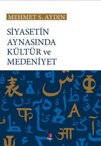 Siyasetin Aynasında Kültür ve Medeniyet