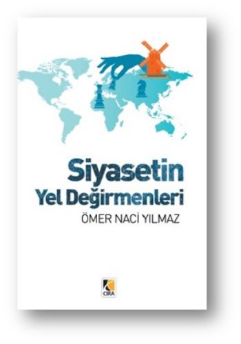 Siyasetin Yel Değirmenleri