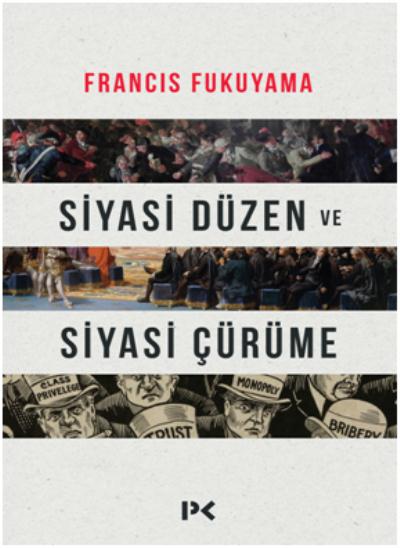 Siyasi Düzen ve Siyasi Çürüme