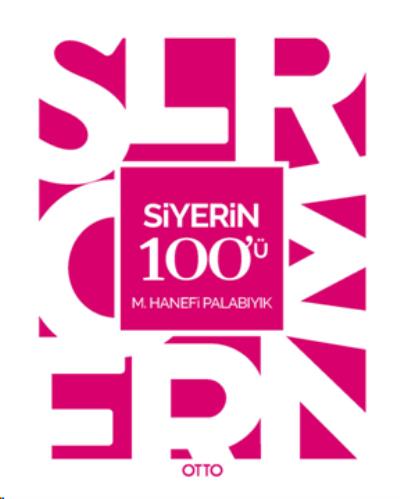 Siyerin 100'ü M. Hanefi Palabıyık