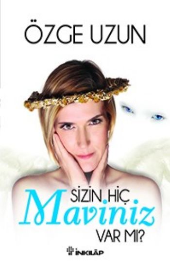 Sizin Hiç Maviniz Var Mı