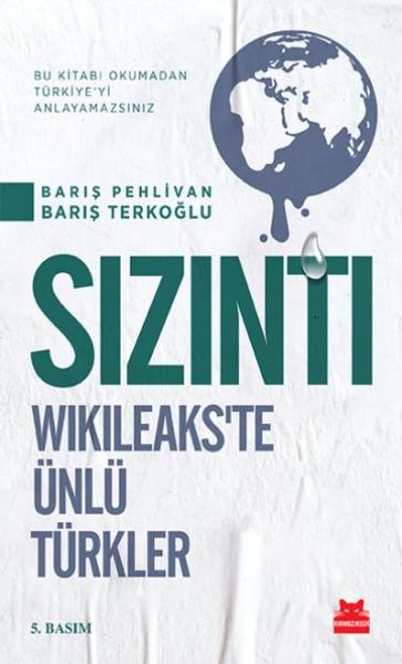 Sızıntı Wikileakste Ünlü Türkler