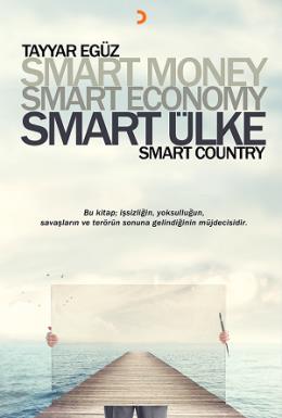 Smart Money Smart Economy Smart Ülke