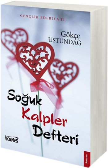 Soğuk Kalpler Defteri Gökçe Üstündağ