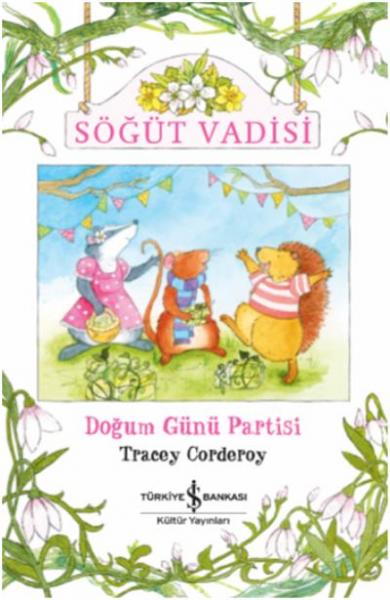 Söğüt Vadisi-Doğum Günü Partisi Tracey Corderoy