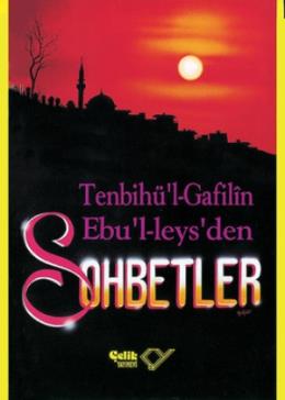 Sohbetler / Tenbihu’l - Gafilin (Gafillere Uyarı) 1. Hamur Ebu'l